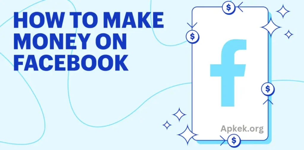 How To Earn Money From Facebook