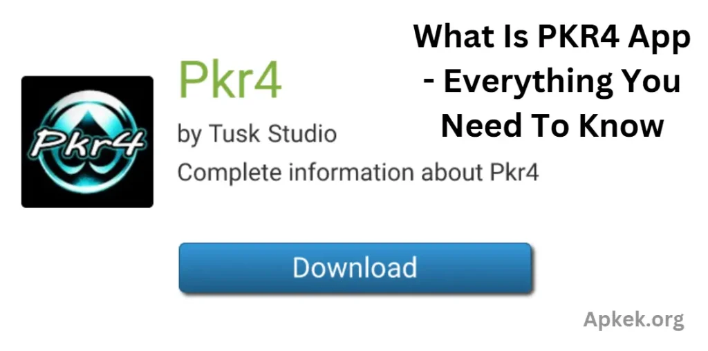 What Is PKR4 App