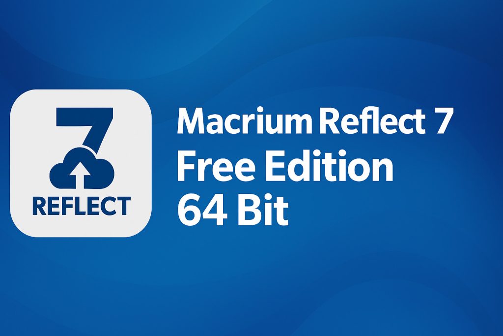 Macrium Reflect 7 Free Edition 64 Bit Macrium Reflect